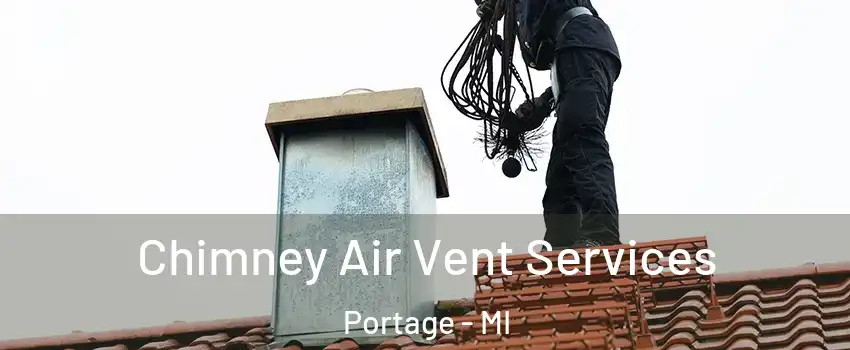  Chimney Air Vent Services Portage - MI