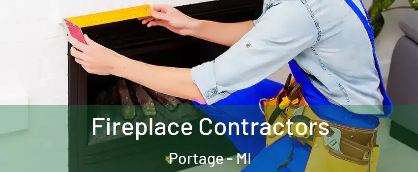  Fireplace Contractors Portage - MI