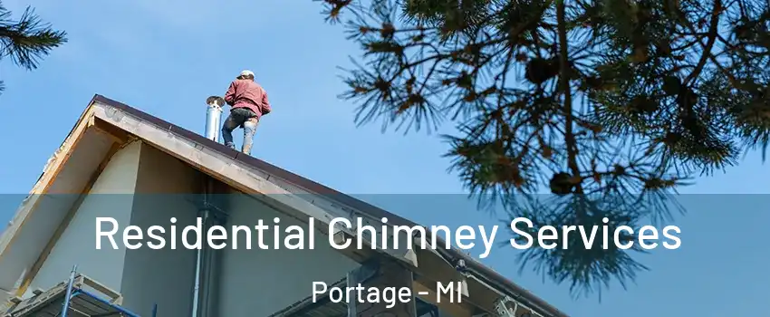  Residential Chimney Services Portage - MI