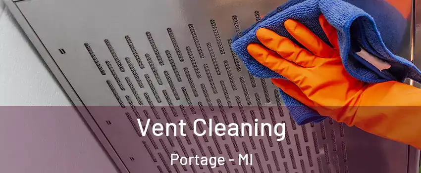  Vent Cleaning Portage - MI
